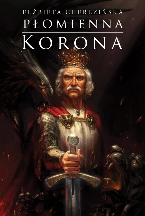Płomienna korona, Elżbieta Cherezińska
