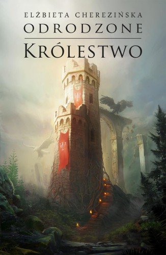Odrodzone królestwo, Elżbieta Cherezińska