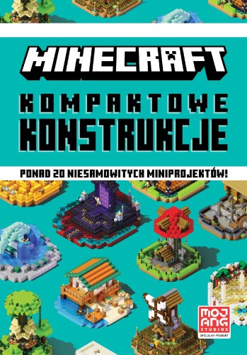 Kompaktowe konstrukcje. Minecraft, Ryan Marsh