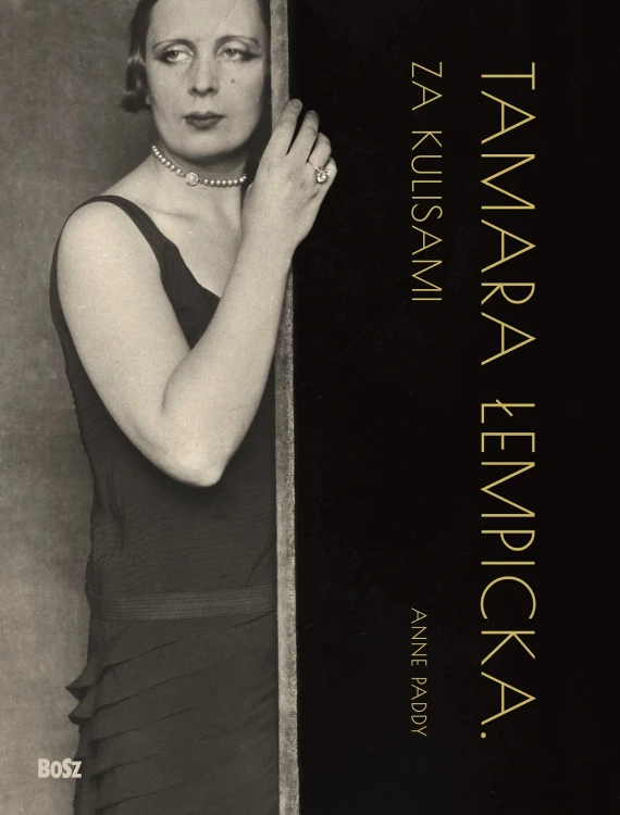 Tamara Łempicka. Za kulisami, Anne Paddy