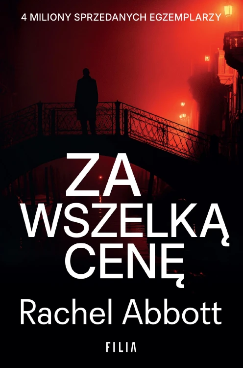 Za wszelką cenę, Rachel Abbott