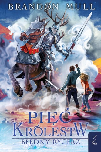 Błędny rycerz. Pięć królestw. Tom 2, Brandon Mull