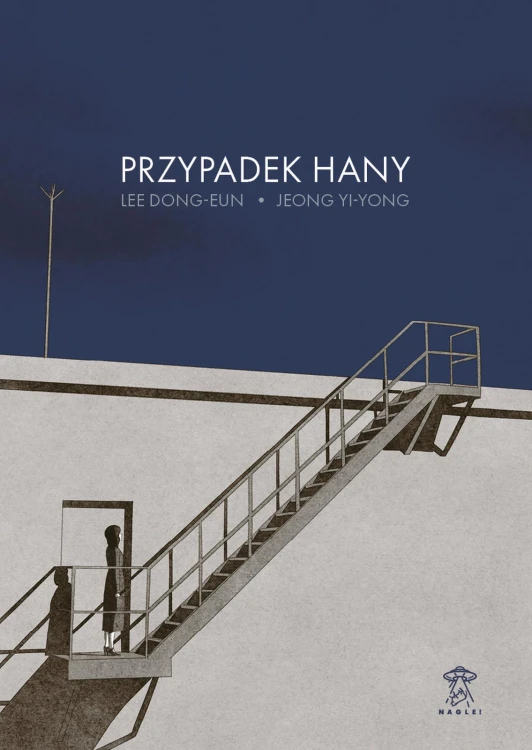 Przypadek Hany, Lee Dong-Eun,Jeong Yi-Yong