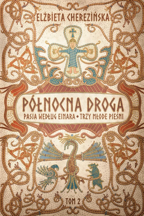 Pasja według Einara. Trzy młode pieśni....