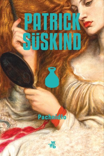 Pachnidło, Patrick Süskind