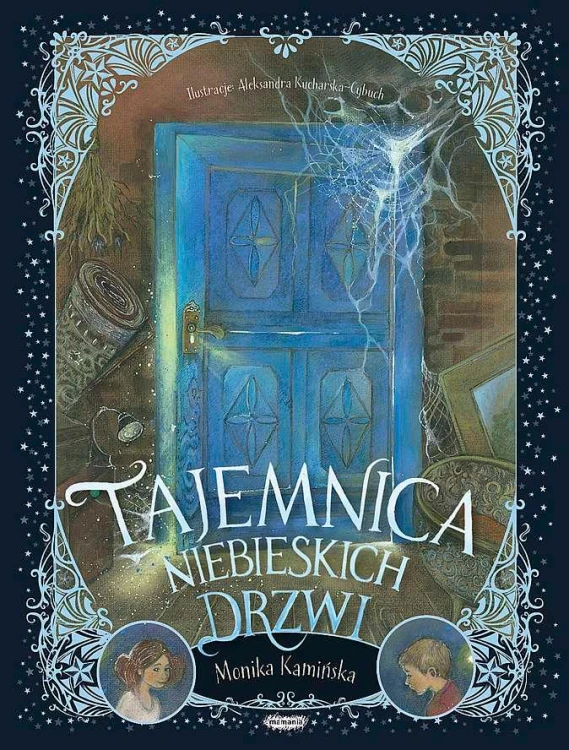 Tajemnica niebieskich drzwi, Monika Kamińska