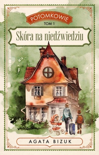 Skóra na niedźwiedziu. Potomkowie. Tom 1 (Duże...