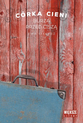 Burza przed ciszą. Córka cieni. Tom 3. Większe...