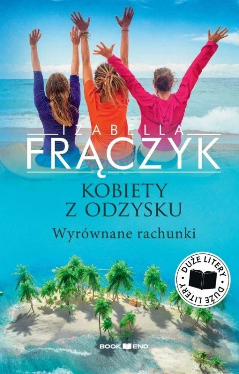 Wyrównane rachunki. Kobiety z odzysku. Tom 4....