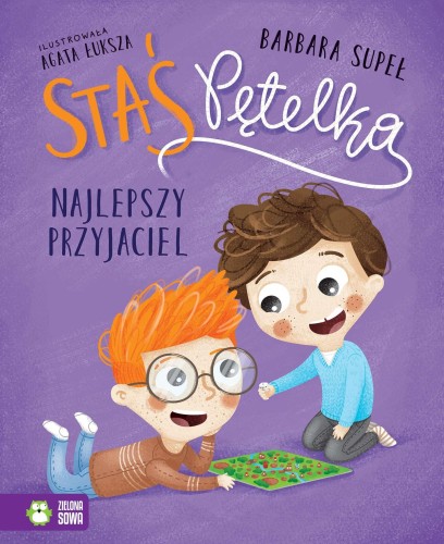 Najlepszy przyjaciel. Staś Pętelka, Barbara Supeł