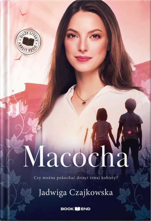 Macocha. Duże Litery, Jadwiga Czajkowska