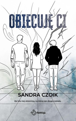Obiecuję Ci, Sandra Czoik