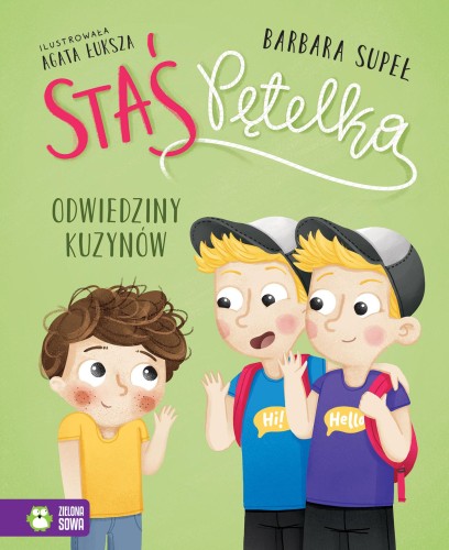 Odwiedziny kuzynów. Staś Pętelka, Barbara Supeł