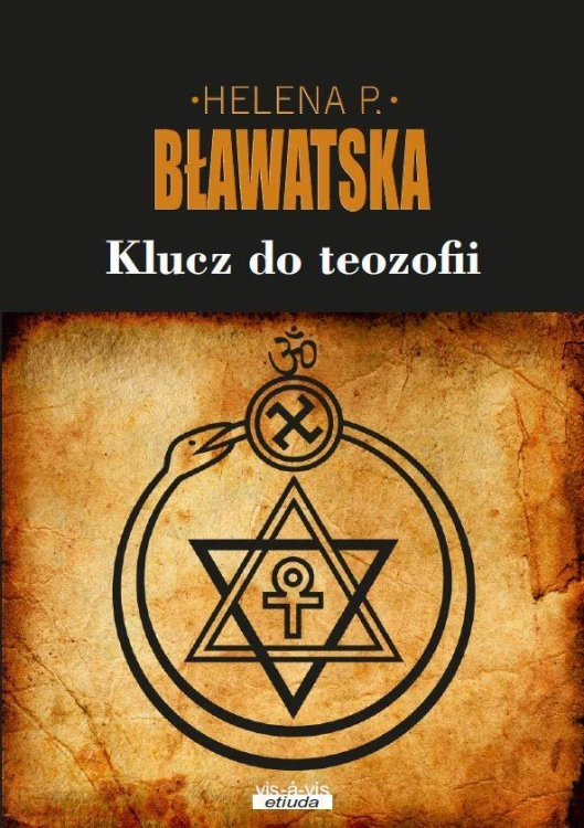 Klucz do teozofii, Helena P. Bławatska