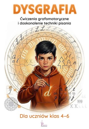 Dysgrafia. Ćwiczenia grafomotoryczne i...