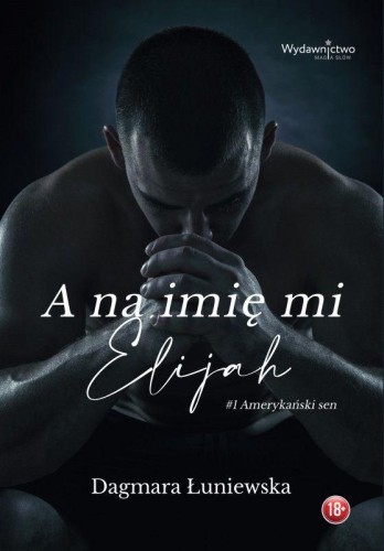 A na imię mi Elijah, Dagmara Łuniewska