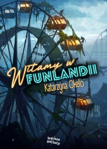 Witamy w Funlandii, Katarzyna Okelo
