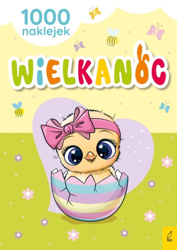 Wielkanoc. 1000 naklejek, Opracowanie zbiorowe