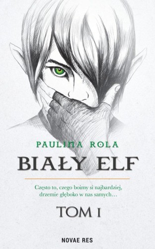Biały elf. Tom 1, Paulina Rola