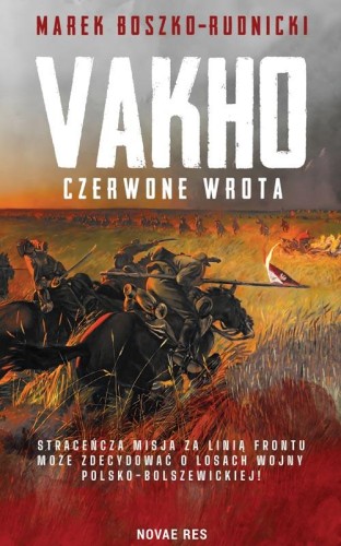 Vakho. Czerwone wrota, Marek Boszko Rudnicki