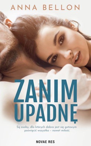 Zanim upadnę, Anna Bellon