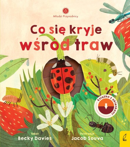 Co się kryje wśród traw. Młodzi przyrodnicy