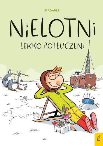 Lekko potłuczeni. Nielotni. Tom 2, Bruno Madaule