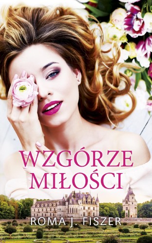 Wzgórze miłości, Roma J. Fiszer