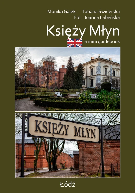 A mini guidebook Księży Młyn. Miniprzewodnik...