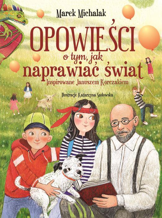 Opowieści o tym, jak naprawiać świat....