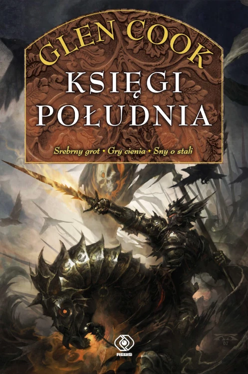Księgi Południa. Czarna Kompania. Tom 2, Glen Cook