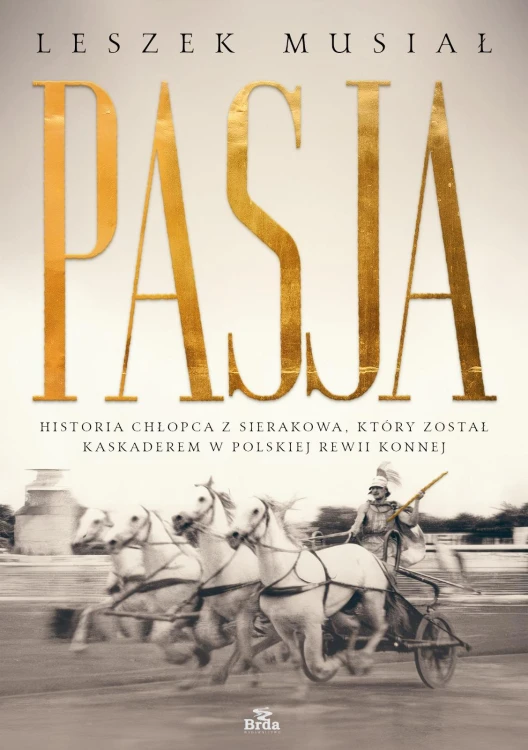 Pasja - historia chłopca z Sierakowa, który...