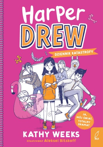 Dziennik katastrofy. Harper Drew, Kathy Weeks