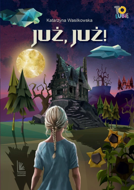 Już, już! wyd. 2025, Katarzyna Wasilkowska