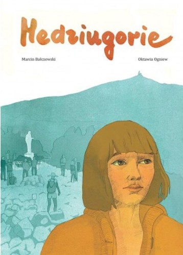 Medziugorie, Marcin Bałczewski,Oktawia Ogniew