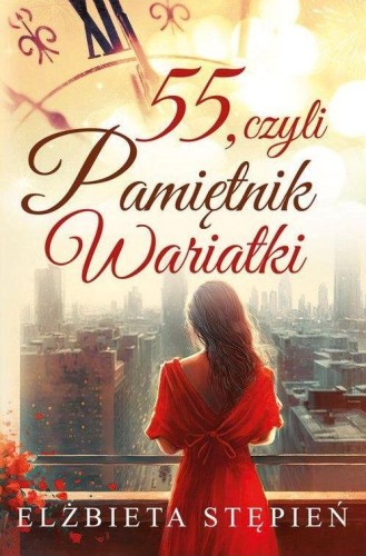 55, czyli Pamiętnik Wariatki, Elżbieta Stępień
