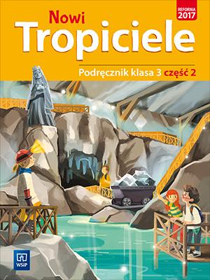 Nowi tropiciele podręcznik klasa 3 część 2...
