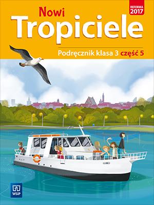 Nowi tropiciele podręcznik klasa 3 część 5...