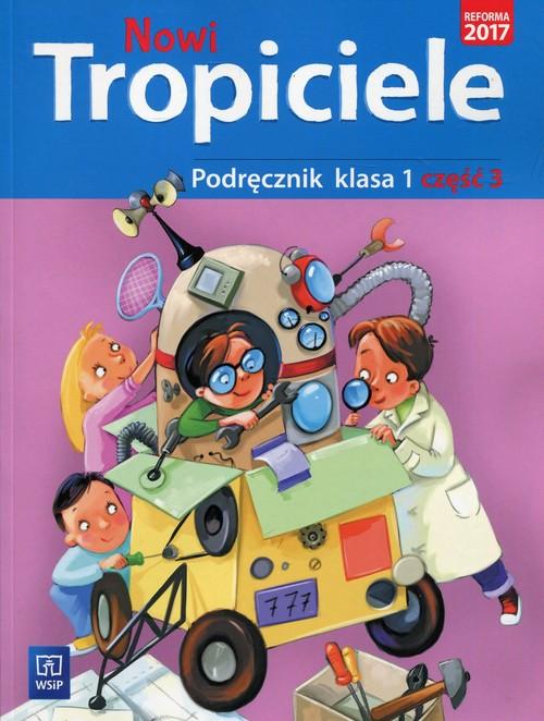 Nowi tropiciele podręcznik klasa 1 część 3...