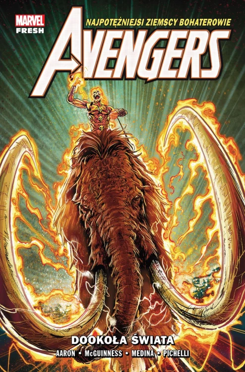 Dookoła świata. Avengers. Marvel Fresh. Tom 2...
