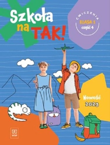Szkoła na tak karty ćwiczeń klasa 1 część 4...