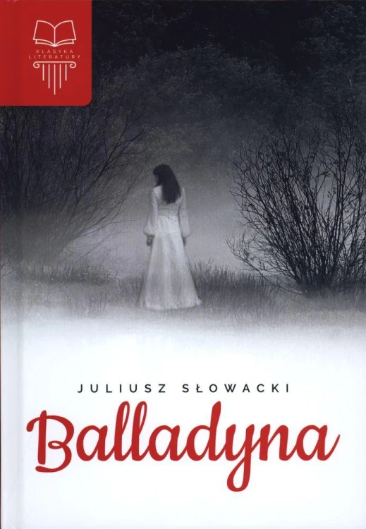 Balladyna, Juliusz Słowacki