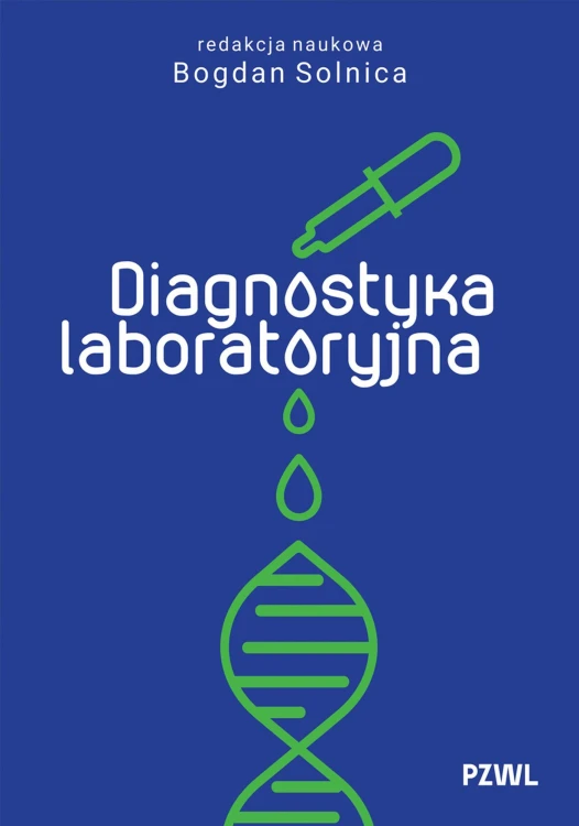 Diagnostyka laboratoryjna, Bogdan Solnica