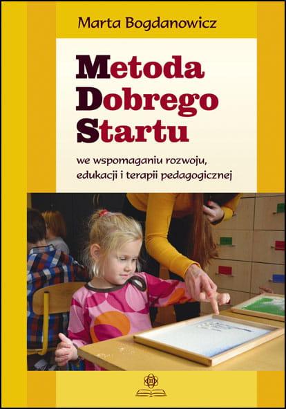 Metoda Dobrego Startu we wspomaganiu rozwoju,...