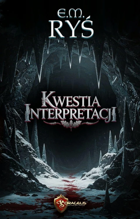 Kwestia Interpretacji, E.M. Ryś