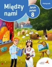 Język polski podręcznik dla klasy 8 między...