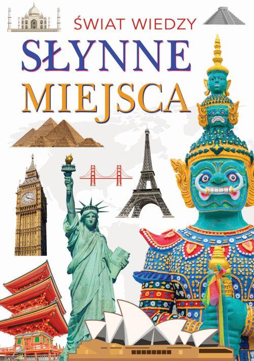 Słynne miejsca, Opracowanie zbiorowe