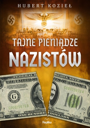 Tajne pieniądze nazistów, Hubert Kozieł
