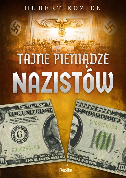 Tajne pieniądze nazistów, Hubert Kozieł