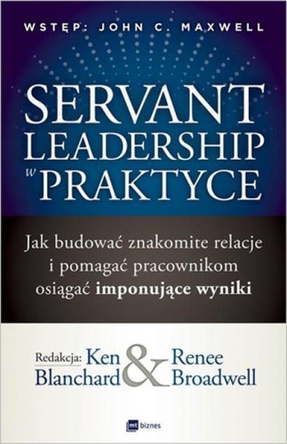 Servant leadership w praktyce jak budować...